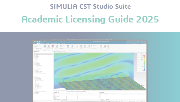 CST Studio Suite 2025アカデミックライセンスガイド